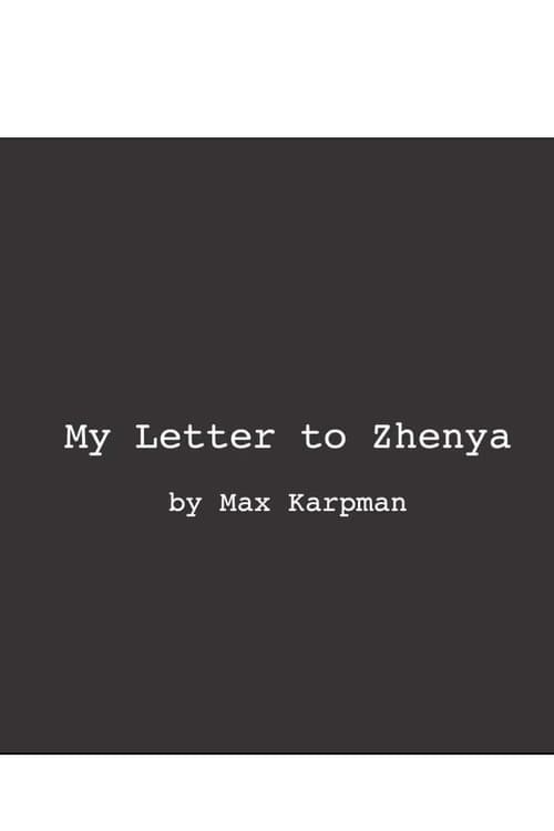 Poster for My Letter To Zhenya