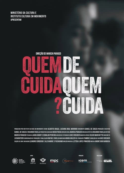 Poster for Quem Cuida de Quem Cuida?