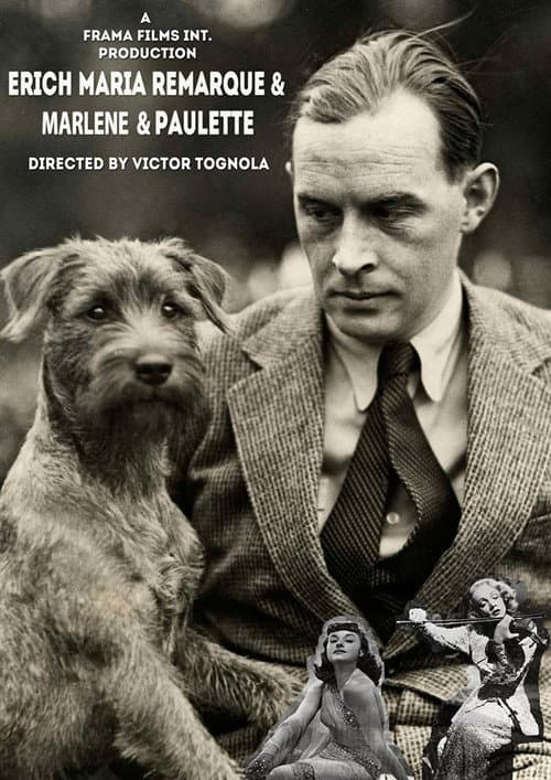 Poster for Erich Maria Remarque, Marlene Dietrich, Paulette Goddard