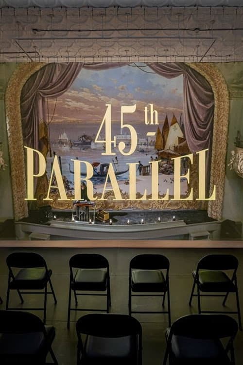 Poster for 45th Parallel