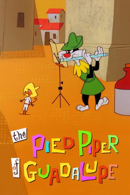 Постер до фільму «The Pied Piper of Guadalupe»