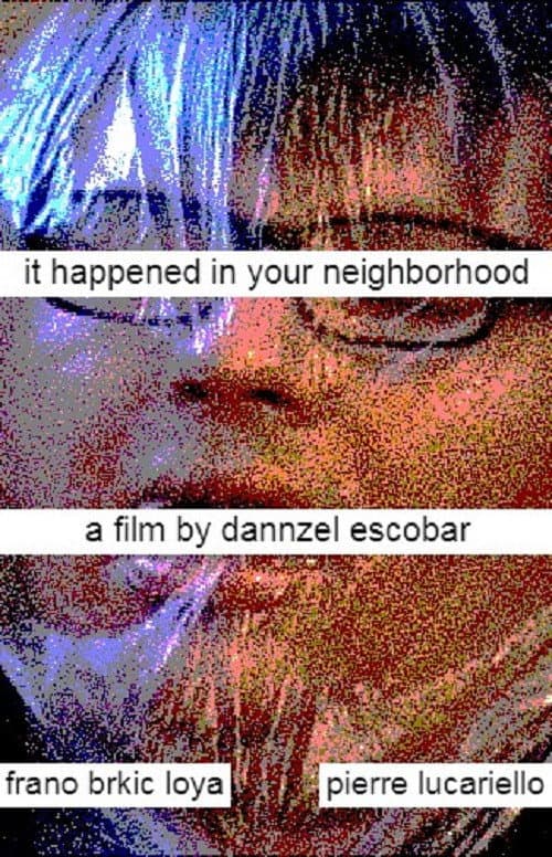 Poster for It Happened In Your Neighborhood