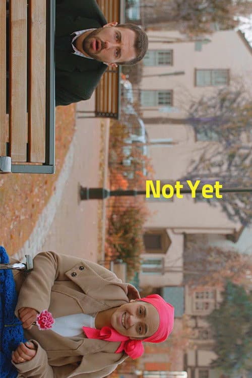 Poster for Not Yet