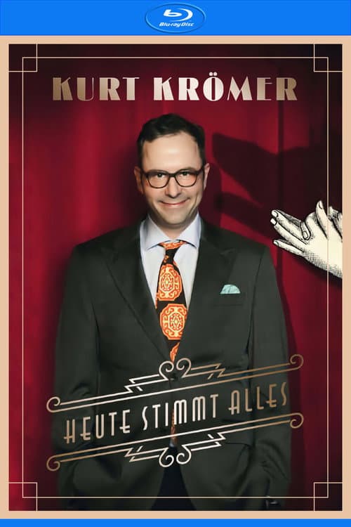 Poster for Kurt Krömer - Heute Stimmt Alles