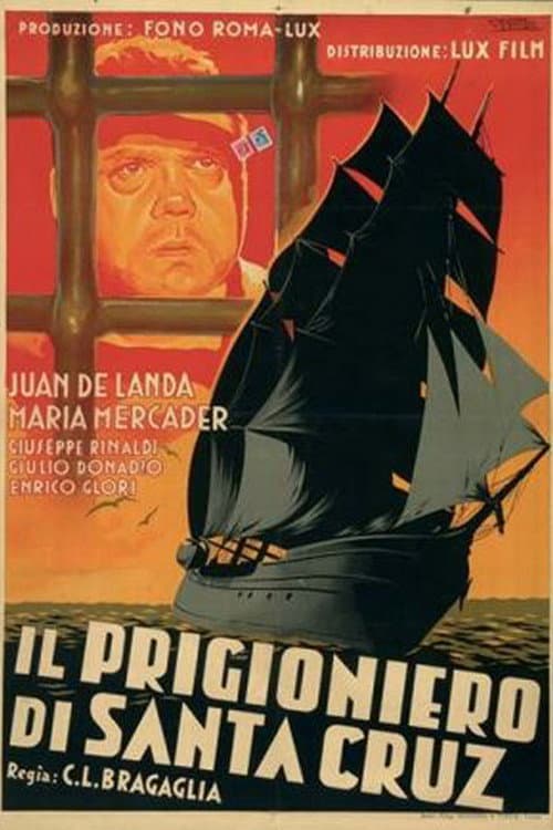 Постер до фільму «The Prisoner of Santa Cruz»