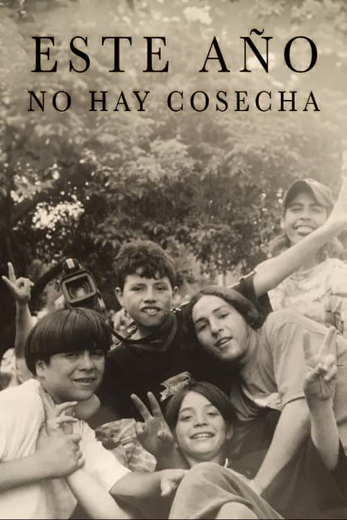 Poster for Este año no hay cosecha