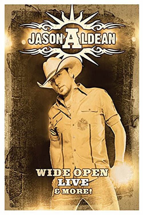Poster for Jason Aldean - Wide Open Live and More