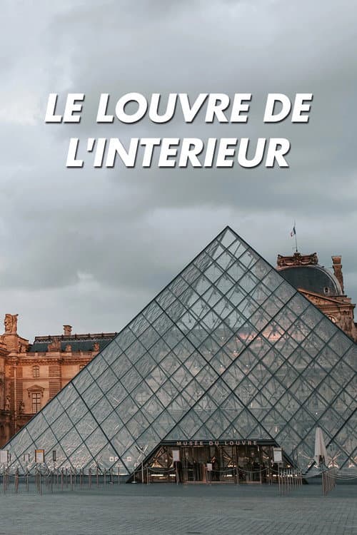 Poster for Le Louvre de l’intérieur