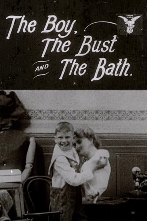 Poster for The Boy, the Bust and the Bath