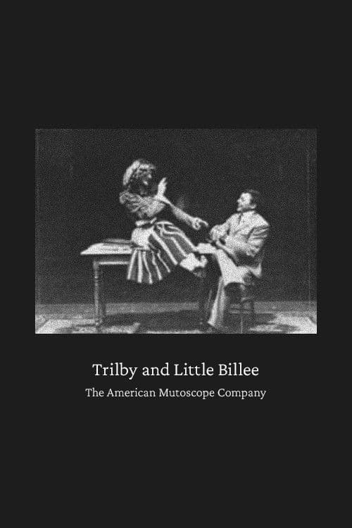 Постер до фільму «Trilby and Little Billee»