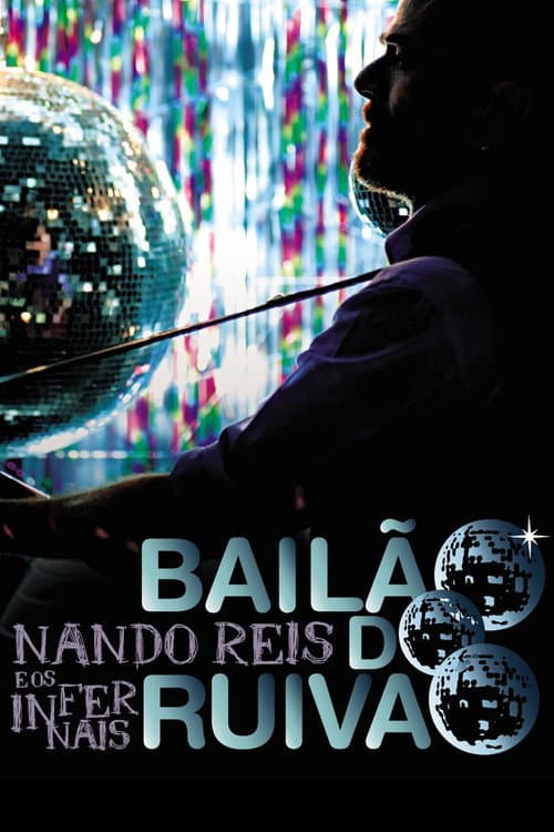 Poster for MTV ao Vivo: Nando Reis e Os Infernais - Bailão do Ruivão