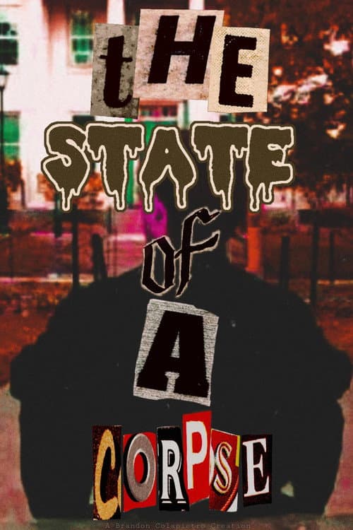 Poster for The State of a Corpse