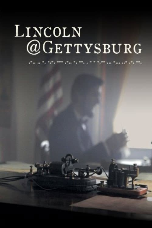 Poster for Lincoln@Gettysburg