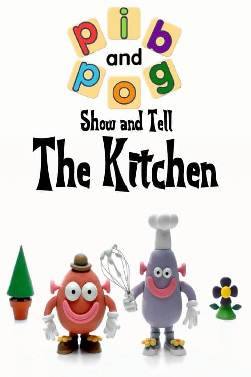 Постер до фільму «Safety in the Home with Pib and Pog: The Kitchen»