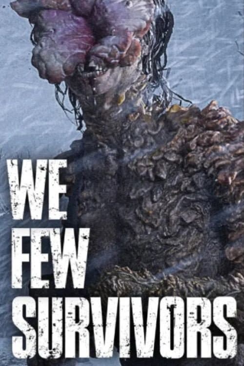 Poster for We Few Survivors