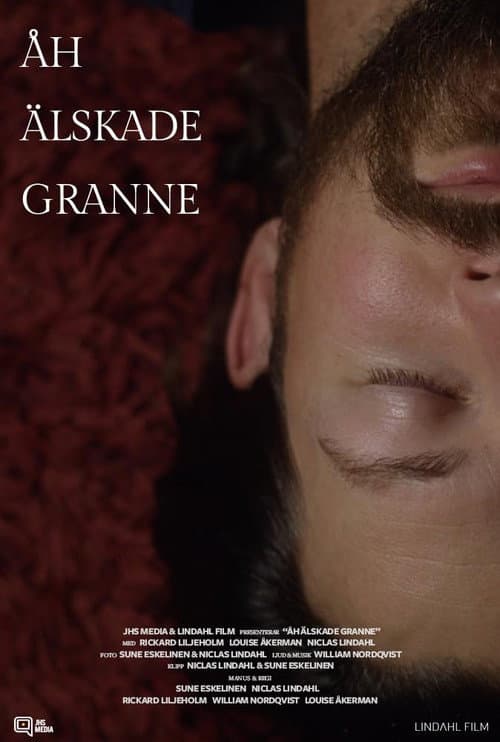 Poster for Åh älskade granne
