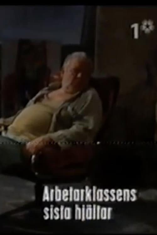 Poster for Arbetarklassens sista hjältar
