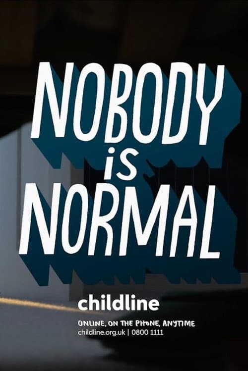 Poster for Childline: Nobody is Normal