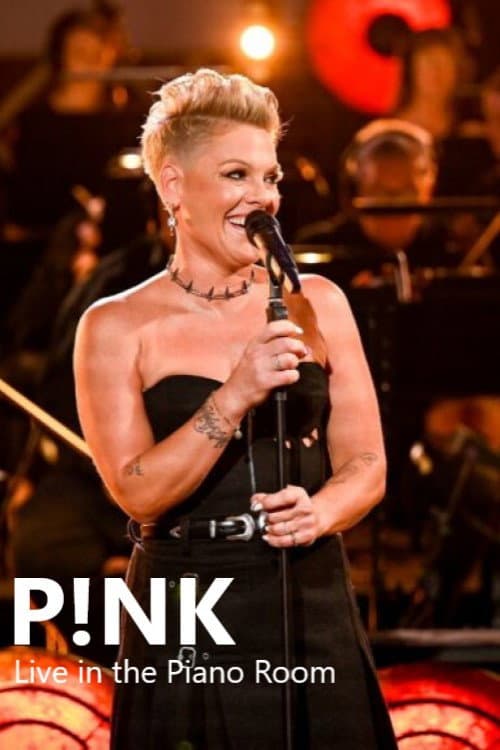 Poster for P!nk - Live in the Piano Room