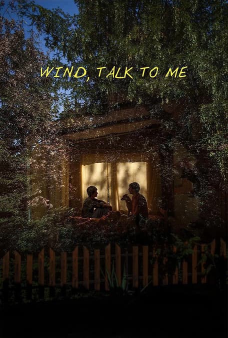 Poster for Wind, Talk to Me
