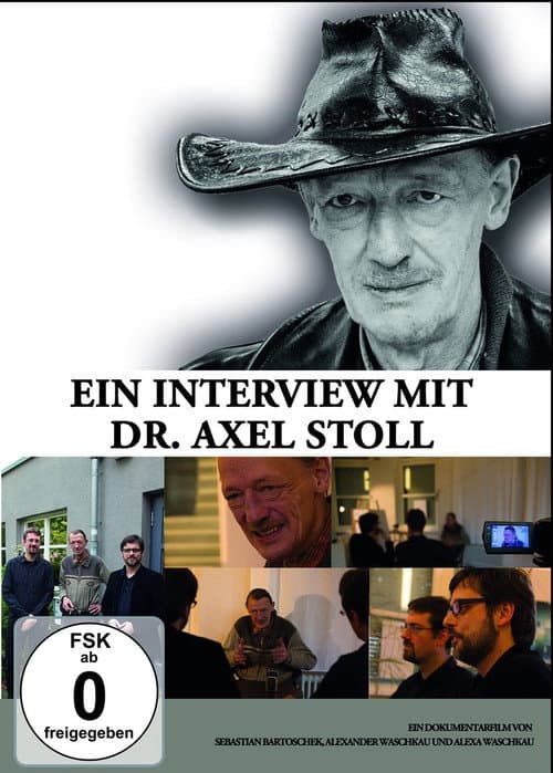 Poster for Ein Interview mit Dr. Axel Stoll. Der Film