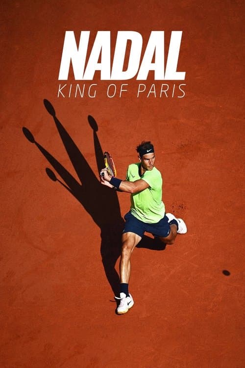 Постер до фільму «Nadal: King of Paris»