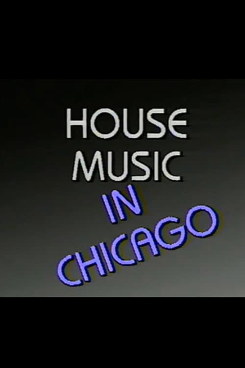 Poster for House Music in Chicago