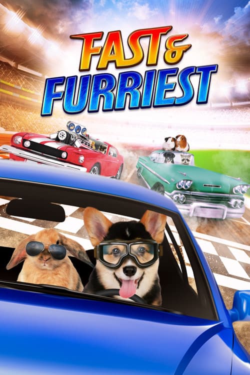 Poster for Fast and Furriest