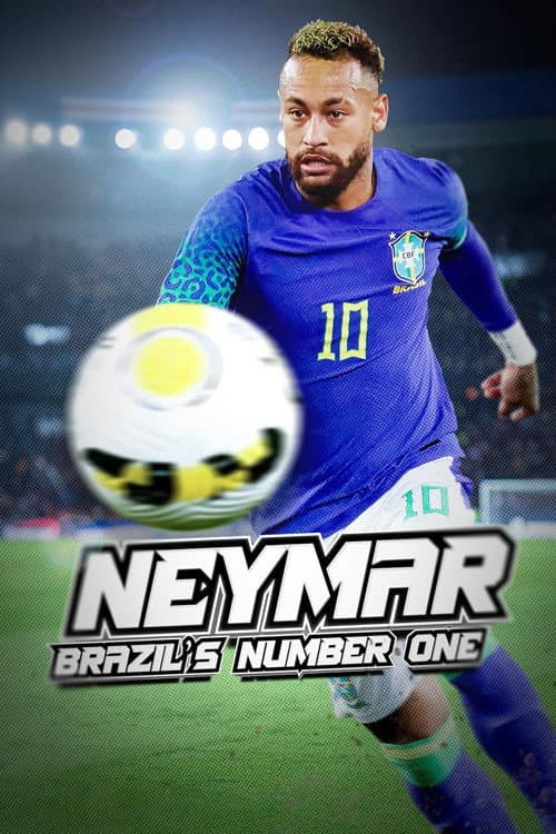 Poster for Neymar: Brazil's Number One