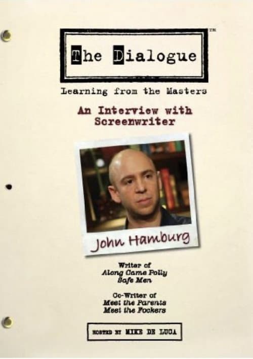 Poster for The Dialogue: An Interview with Screenwriter John Hamburg
