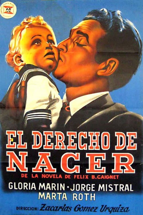 Poster for El derecho de nacer