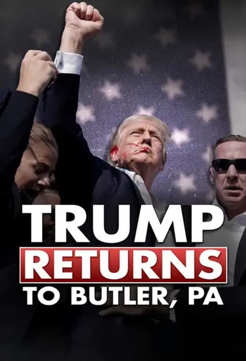 Poster for Trump Returns to Butler, PA