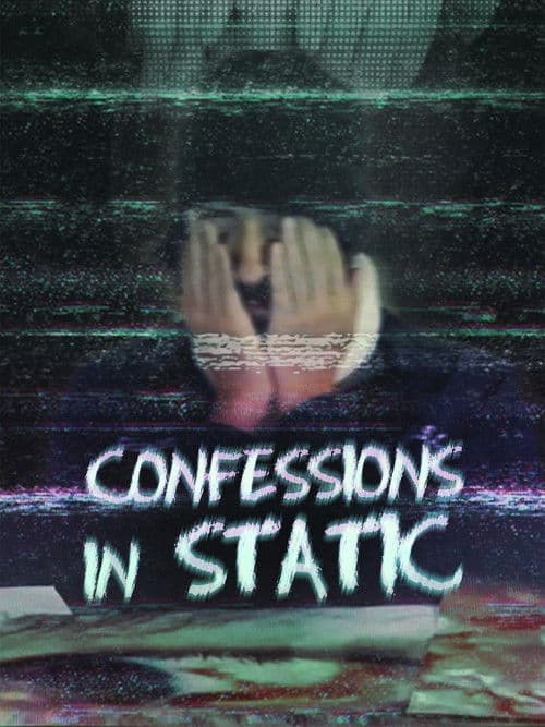 Poster for Confessions in Static