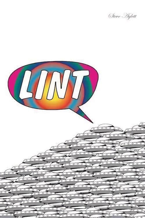 Poster for Lint: The Movie