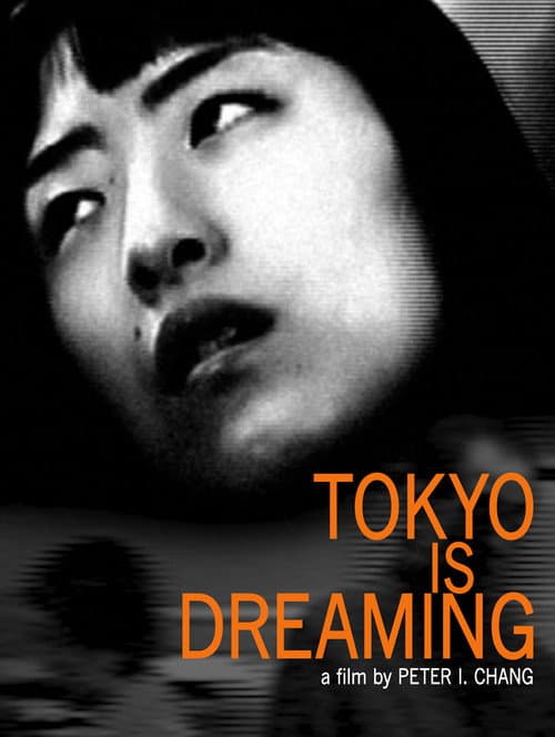 Poster for Tokyo Is Dreaming