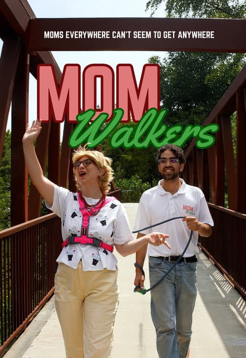 Постер до фільму «Mom Walkers»