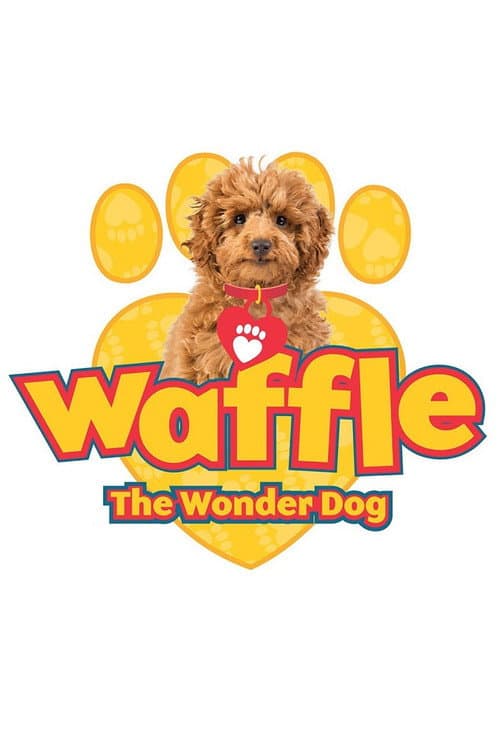 Poster for Waffle the Wonder Dog