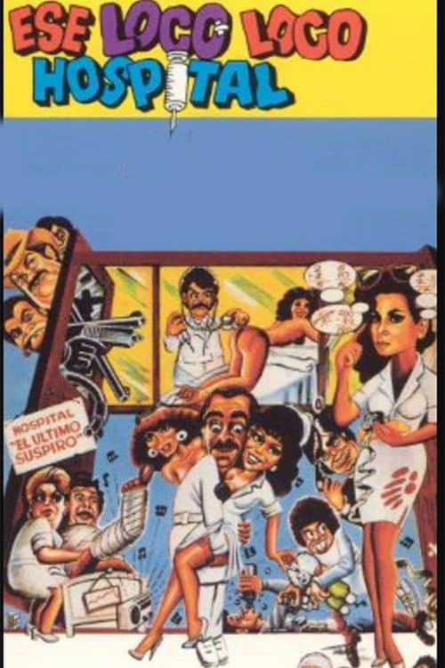 Poster for Ese loco, loco hospital