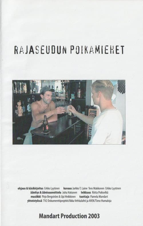 Poster for Rajaseudun poikamiehet