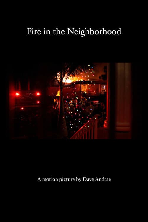 Poster for Fire in the Neighborhood