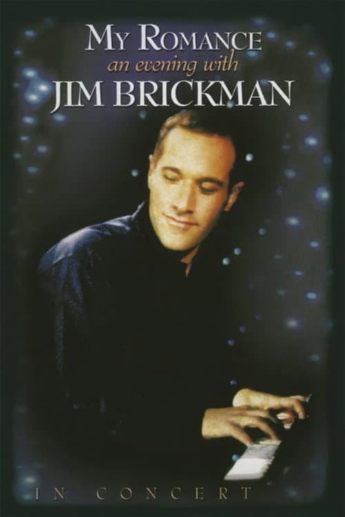 Poster for My Romance: An Evening with Jim Brickman