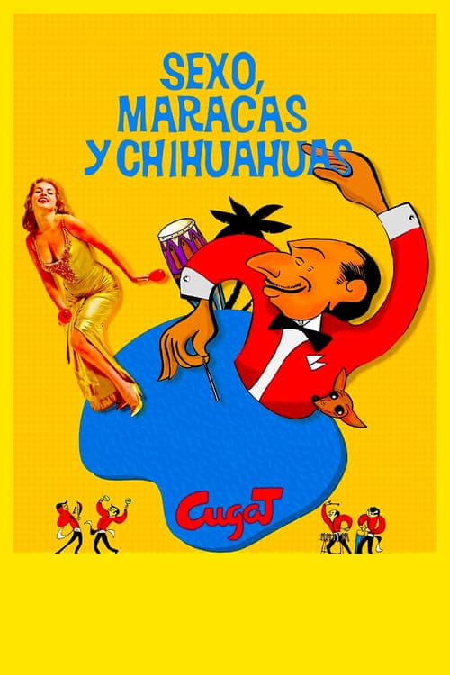 Poster for Sex, Maracas & Chihuahuas