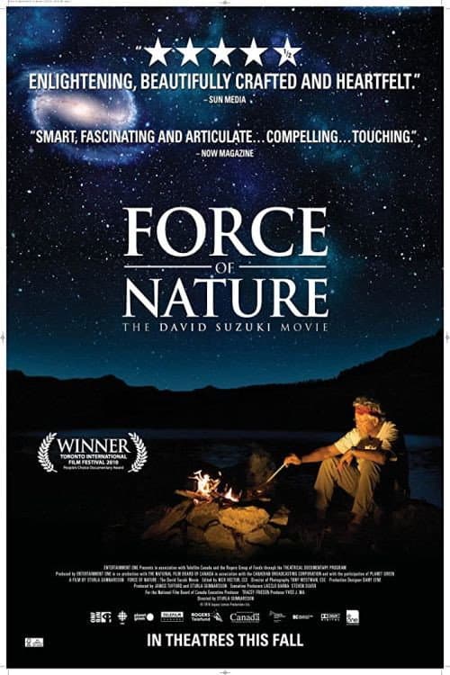 Постер до фільму «Force of Nature: The David Suzuki Movie»