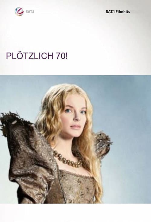 Poster for Plötzlich 70!