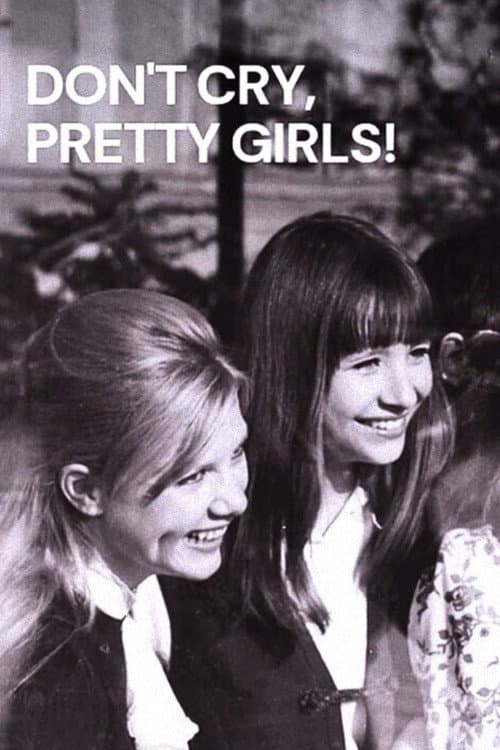 Poster for Don’t Cry, Pretty Girls!