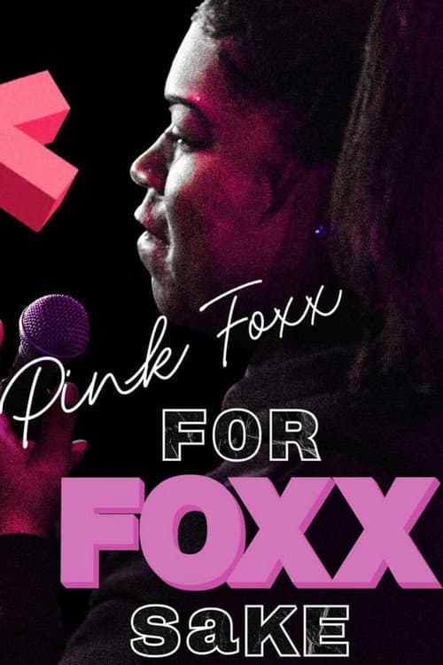 Poster for Pink Foxx: For Foxx Sake