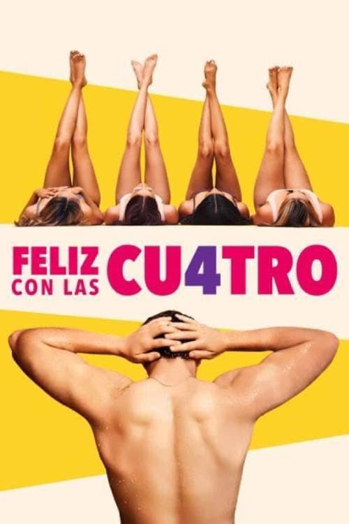 Poster for Feliz con las cuatro