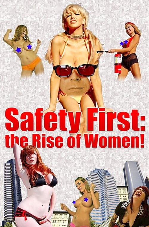 Poster for Safety First: The Rise of Women!