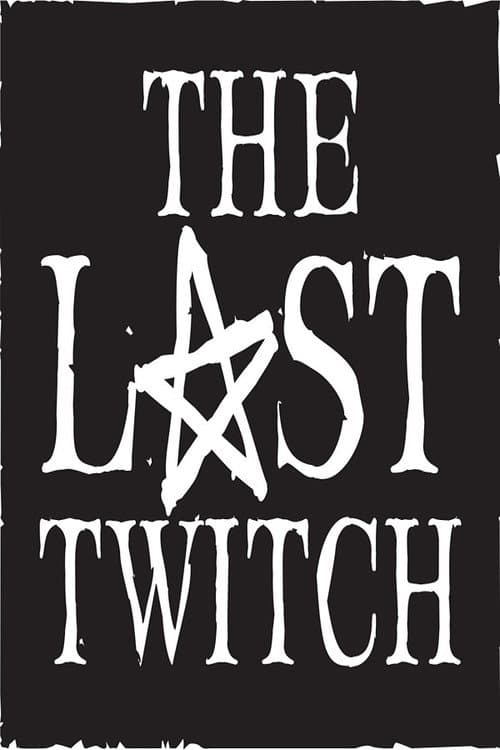 Poster for The Last Twitch