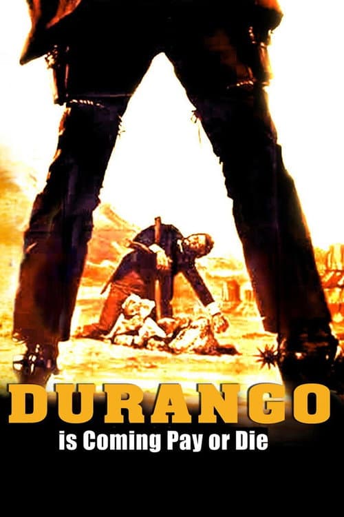 Poster for Durango Is Coming, Pay or Die